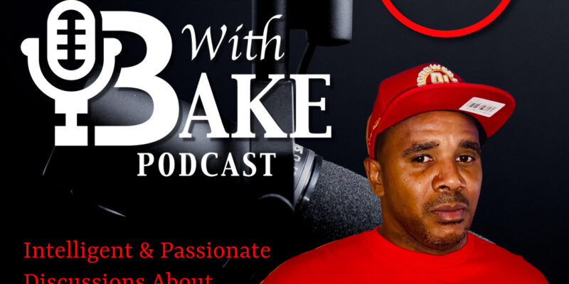 Debate With Bake Podcast