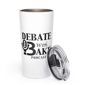 Debate With Bake Podcast Tumbler